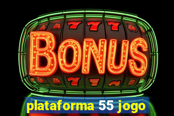 plataforma 55 jogo